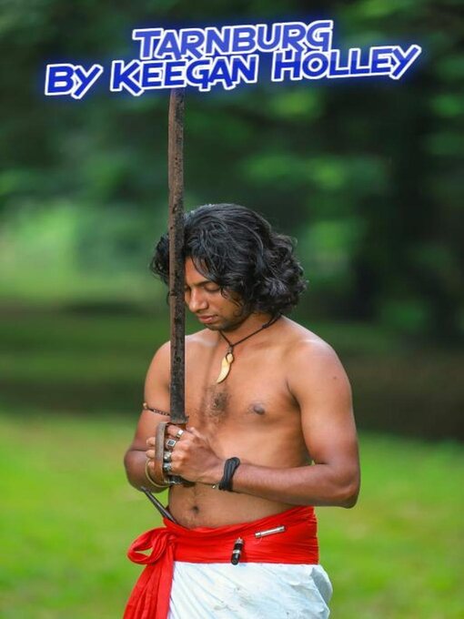 Title details for Tarnburg by Keegan Holley - Available